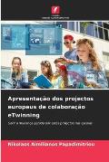 Apresenta??o dos projectos europeus de colabora??o eTwinning