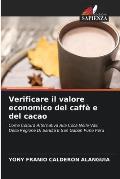 Verificare il valore economico del caff? e del cacao