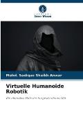 Virtuelle Humanoide Robotik