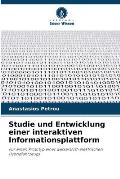 Studie und Entwicklung einer interaktiven Informationsplattform