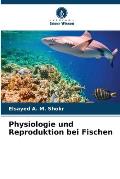 Physiologie und Reproduktion bei Fischen