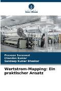 Wertstrom-Mapping: Ein praktischer Ansatz