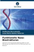 Funktionelle Nano-Biostrukturen