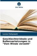 Geschlechterideale und Rollenverletzungen in Vom Winde verweht