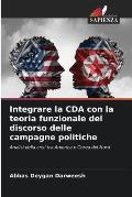 Integrare la CDA con la teoria funzionale del discorso delle campagne politiche