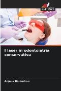 I laser in odontoiatria conservativa