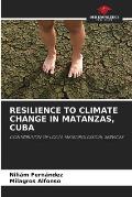Resilience to Climate Change in Matanzas, Cuba