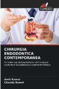Chirurgia Endodontica Contemporanea