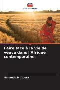 Faire face ? la vie de veuve dans l'Afrique contemporaine