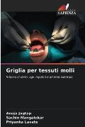 Griglia per tessuti molli