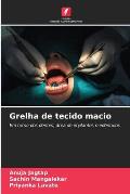 Grelha de tecido macio