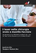 I laser nella chirurgia orale e maxillo-facciale