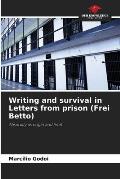 Writing and survival in Letters from prison (Frei Betto)