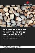 The use of wood for energy purposes in Northeast Brazil