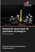 Elementi essenziali di gestione strategica