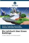 Ein Lehrbuch ?ber Green Buildings