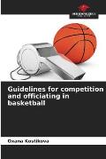 Guidelines for competition and officiating in basketball