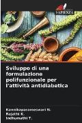 Sviluppo di una formulazione polifunzionale per l'attivit? antidiabetica