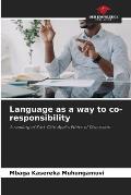 Language as a way to co-responsibility