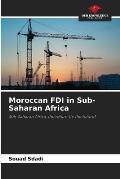 Moroccan FDI in Sub-Saharan Africa