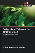 Celiachia a Tebessa dal 2000 al 2014