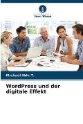 WordPress und der digitale Effekt