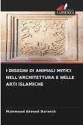I Disegni Di Animali Mitici Nell'architettura E Nelle Arti Islamiche