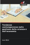 Tendenze contemporanee nella gestione della scienza e dell'economia