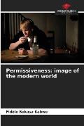 Permissiveness: image of the modern world