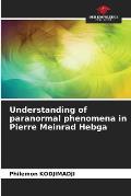 Understanding of paranormal phenomena in Pierre Meinrad Hebga