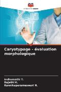 Caryotypage - ?valuation morphologique