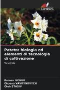 Patata: biologia ed elementi di tecnologia di coltivazione