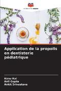 Application de la propolis en dentisterie p?diatrique