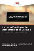 Le crowdfunding et la perception de la valeur