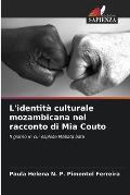 L'identit? culturale mozambicana nel racconto di Mia Couto