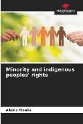 Minority and indigenous peoples' rights