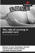 The role of nursing in prenatal care