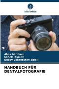 Handbuch F?r Dentalfotografie