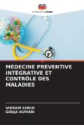 M?decine Pr?ventive Int?grative Et Contr?le Des Maladies