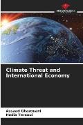 Climate Threat and International Economy