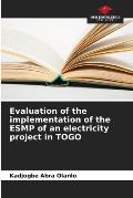 Evaluation of the implementation of the ESMP of an electricity project in TOGO