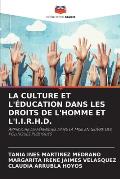 La Culture Et l'?ducation Dans Les Droits de l'Homme Et l'I.I.R.H.D.