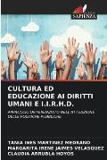 Cultura Ed Educazione AI Diritti Umani E I.I.R.H.D.