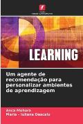 Um agente de recomenda??o para personalizar ambientes de aprendizagem