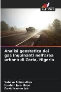 Analisi geostatica dei gas inquinanti nell'area urbana di Zaria, Nigeria