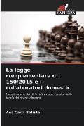 La legge complementare n. 150/2015 e i collaboratori domestici