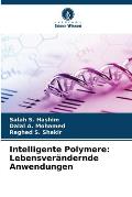 Intelligente Polymere: Lebensver?ndernde Anwendungen