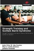 Strength Training and Guillain Barr? Syndrome