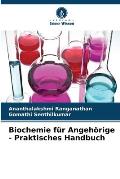 Biochemie f?r Angeh?rige - Praktisches Handbuch