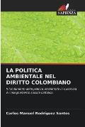 La Politica Ambientale Nel Diritto Colombiano